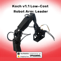 Koch v1.1 Low-Cost Robot Arm: Leader