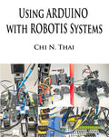 Using Arduino With ROBOTIS Systems